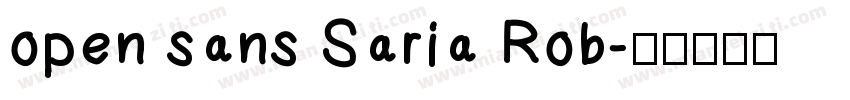 open sans Saria Rob字体转换